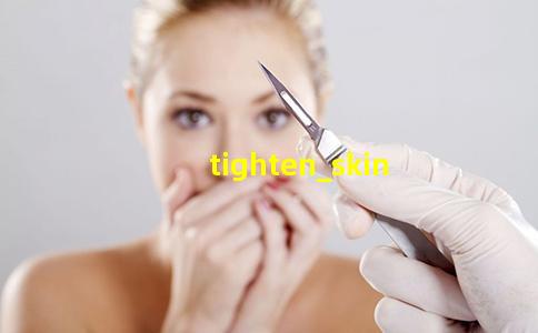 tighten skin